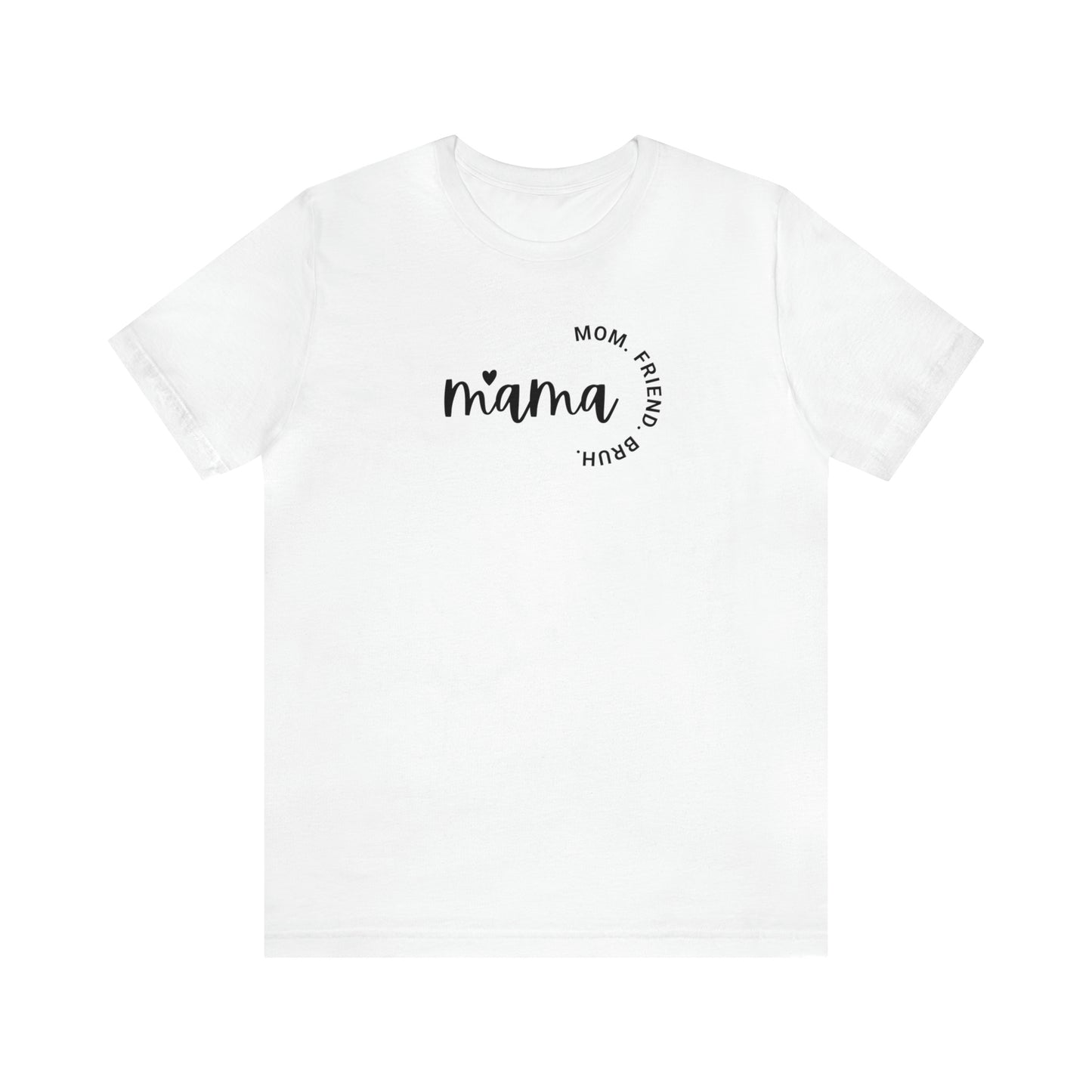 Mama Round Jersey Short Sleeve Tee