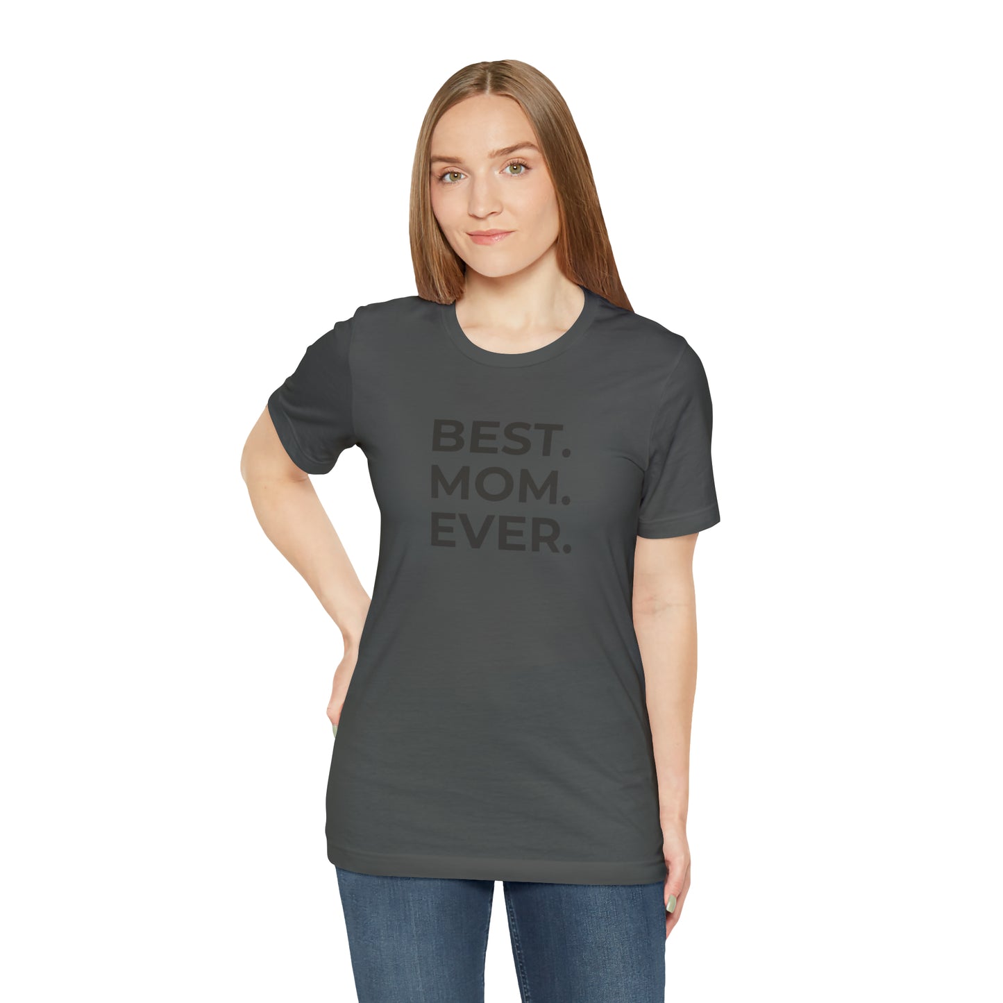 Best Mom Ever Jersey Short Sleeve Tee