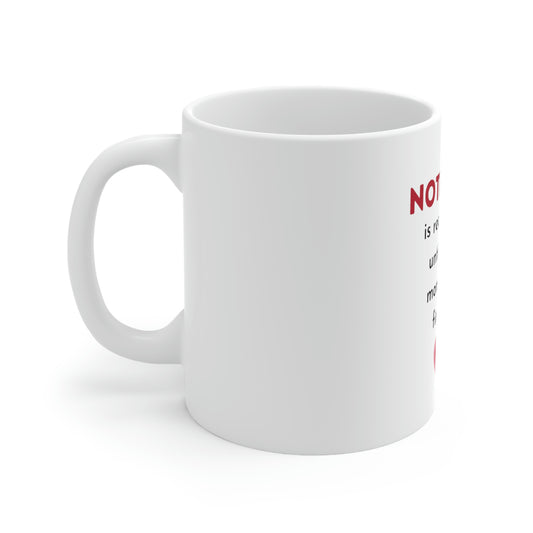 NOTHING Ceramic Mug 11oz