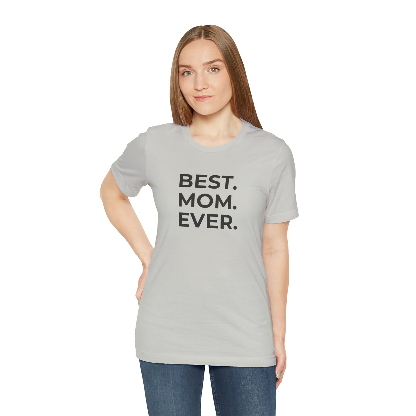 Best Mom Ever Jersey Short Sleeve Tee