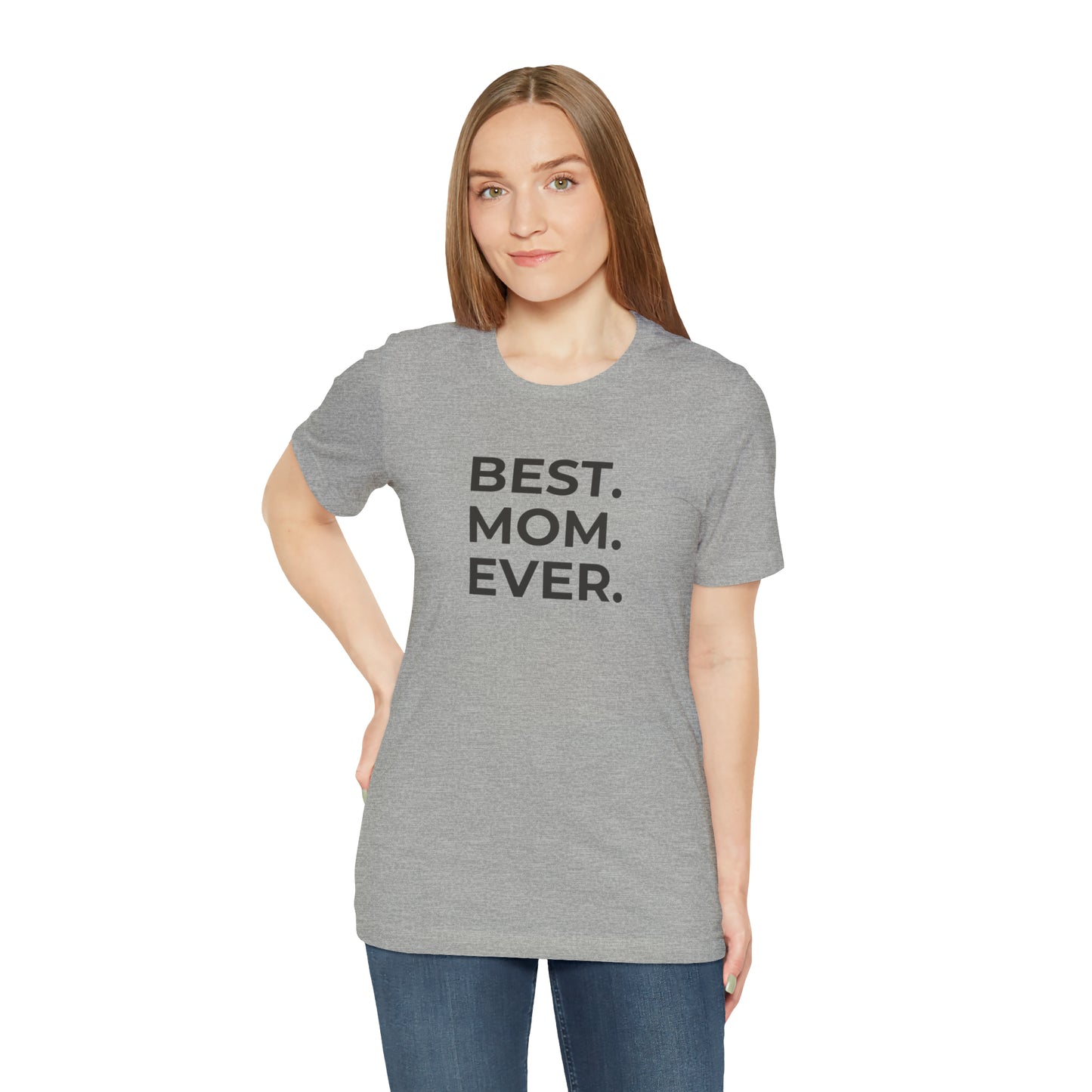 Best Mom Ever Jersey Short Sleeve Tee