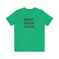 Best Mom Ever Jersey Short Sleeve Tee