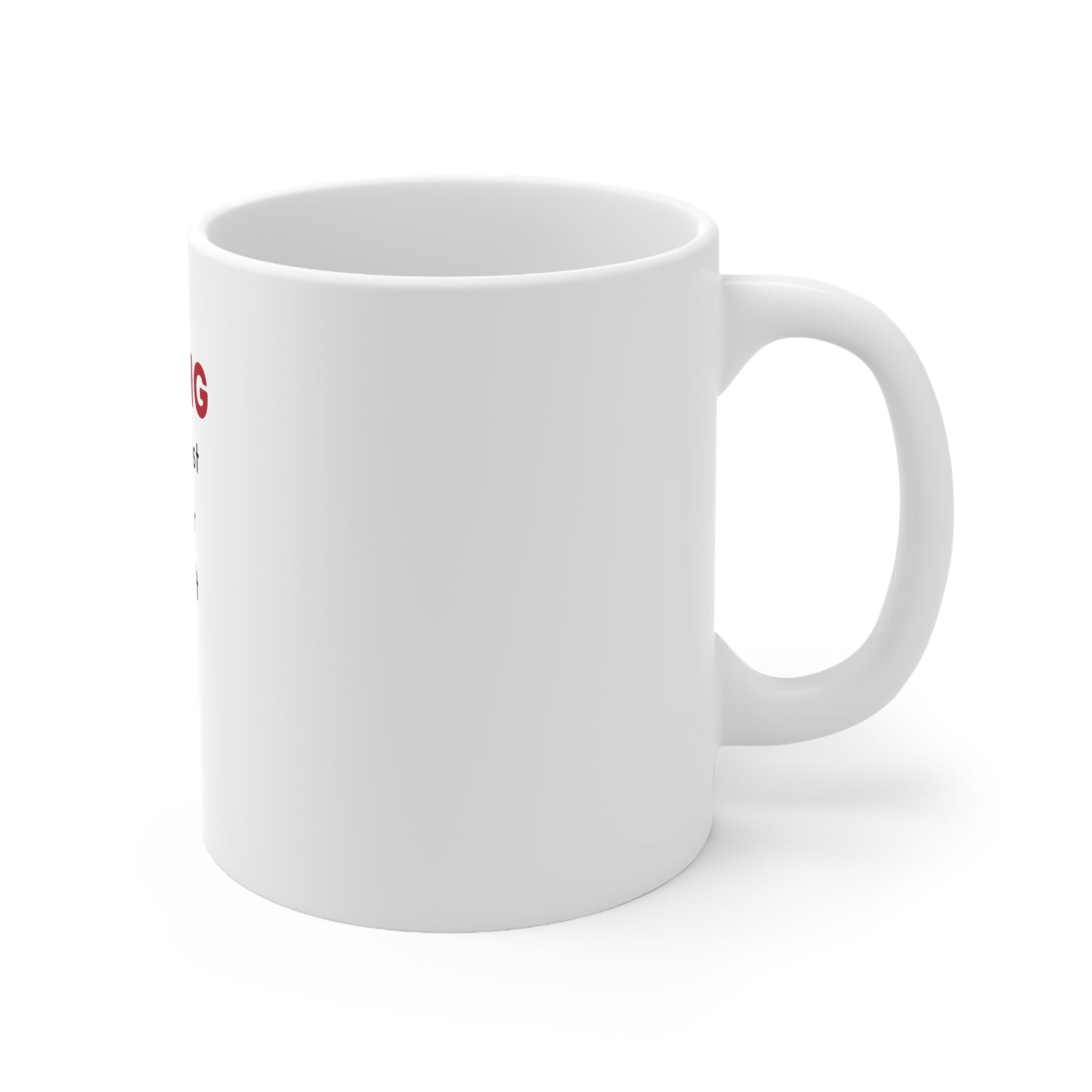 NOTHING Ceramic Mug 11oz