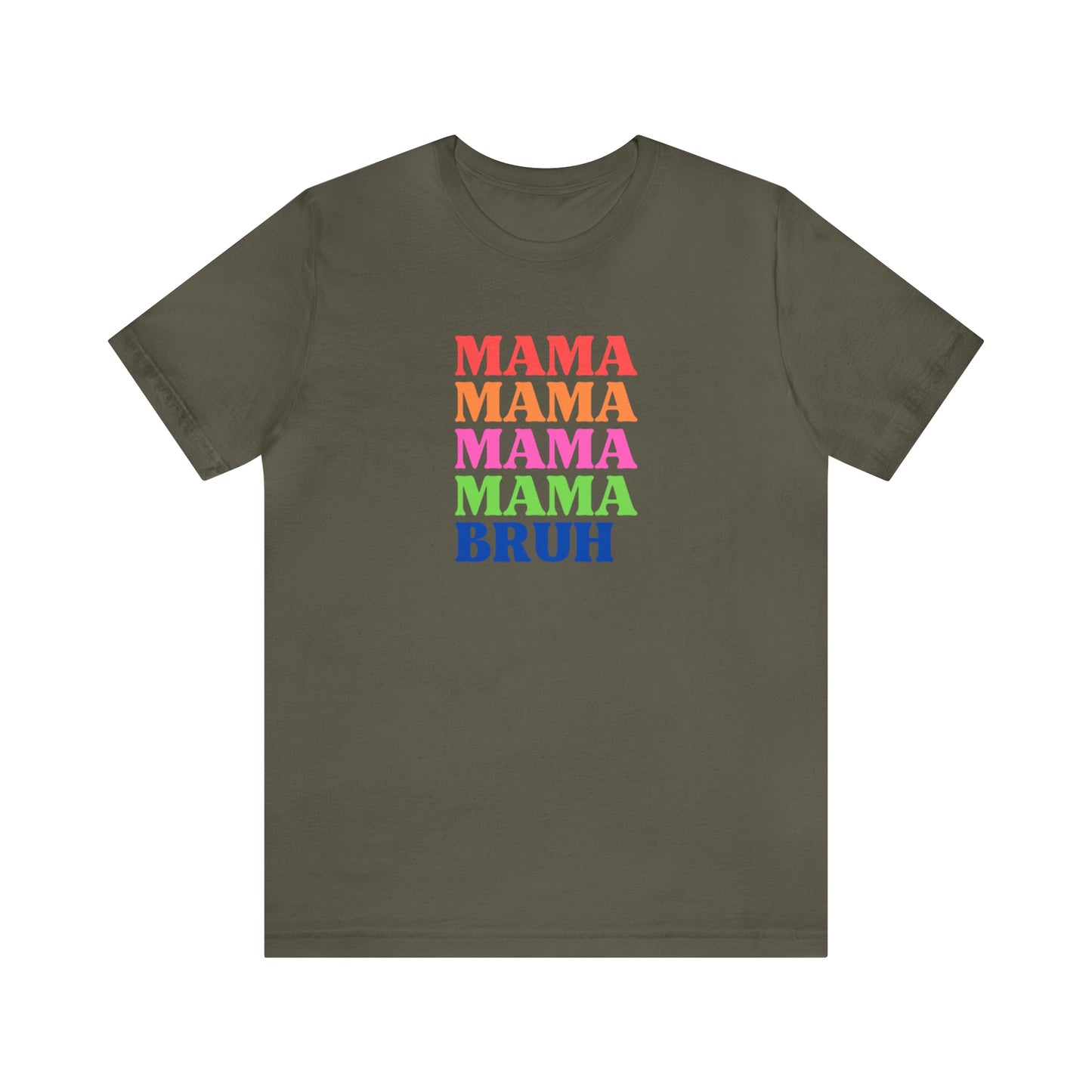 Mama Bruh Jersey Short Sleeve Tee